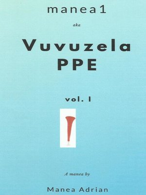 cover image of Manea1 Aka Vuvuzela Ppe